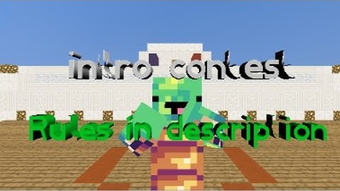 Intro Contest • (Rules in description)