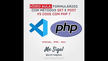 PHP - FORMULÁRIOS COM MÉTODOS GET e POST