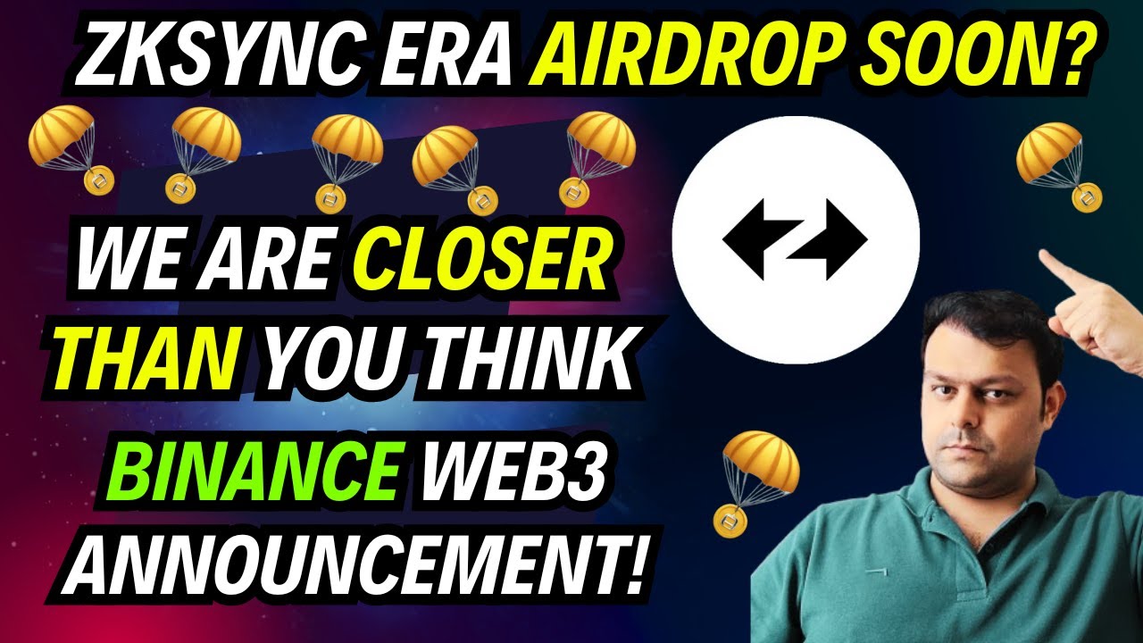 ZkSync Era ($ZKS) Airdrop: Reasons Why It Should Be Soon
