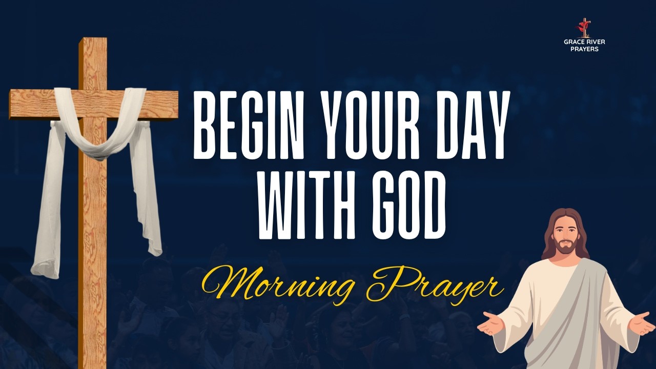 Begin Your Day With This Prayer | Powerful Morning Prayer