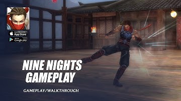 Nine Nights Gameplay Walkthrough (Android, iOS)