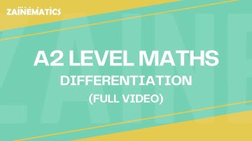 A2 LEVEL (9709)  MATHS | DIFFERENTIATION (FULL TOPIC) | 2025