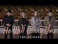 He will carry you  the asidors 2023 covers  christian worship songs