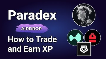 Paradex Tutorial: How to Trade and Earn XP
