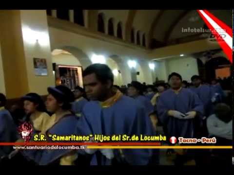 04 Señor de Locumba 2014 - S.R. Samaritanos Hijos del Señor de Locumba samaritans movie