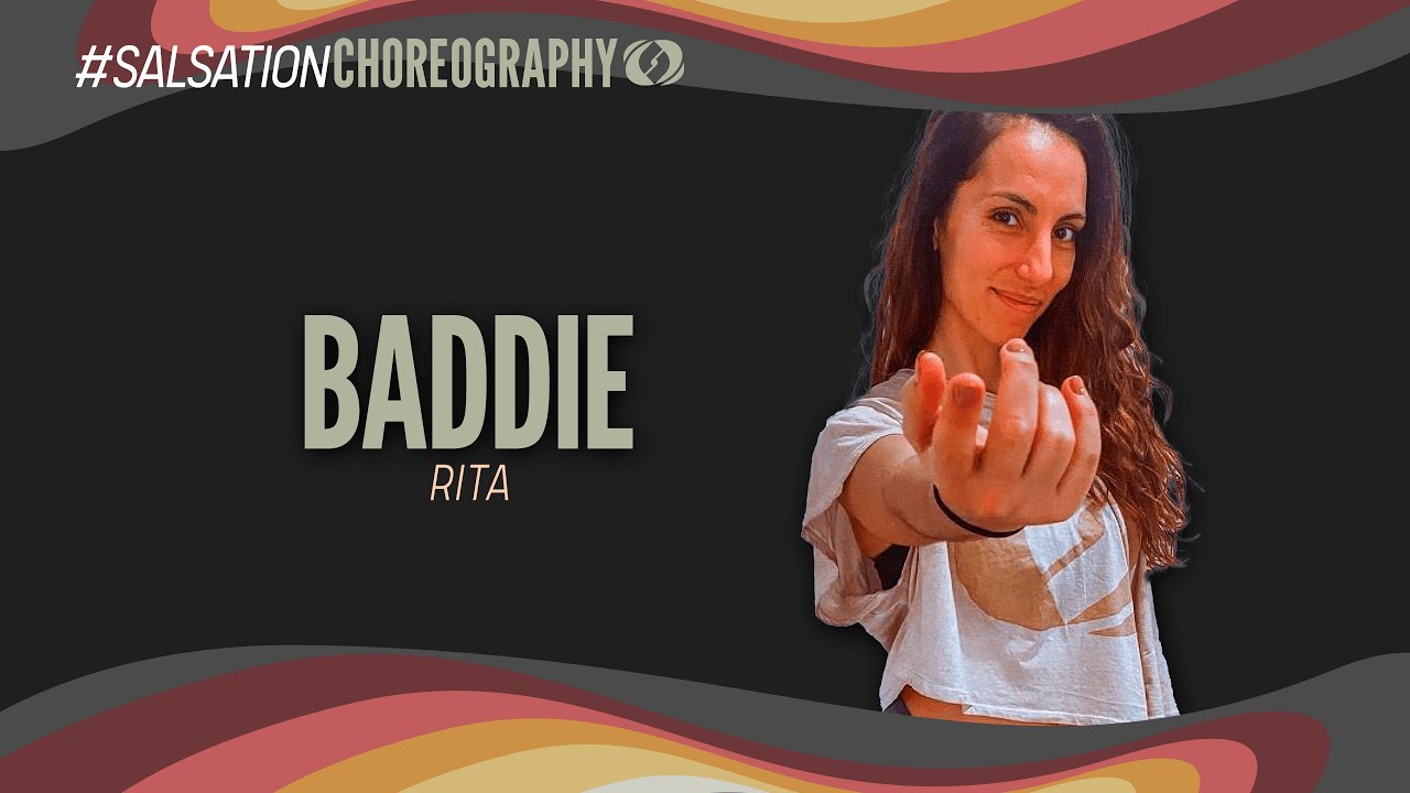 Baddie - Salsation® Choreography by SEI Rita Areosa