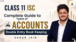 ISC Class 11 Accounts: Master Journal Entries &amp; Double Entry Book keeping Now!