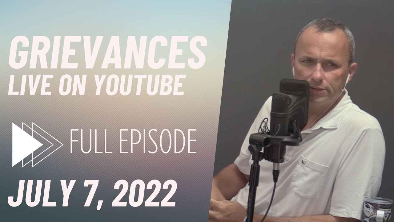 Grievances | Live For A Kms Announcement | July 7, 2022