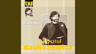 Video thumbnail of "Krzysztof Daukszewicz - Sposób na przetrwanie"