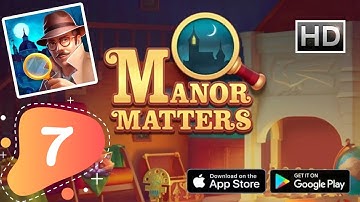 Manor Matters Story Day 7 - Hall Day 3 - Gameplay Walkthrough