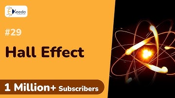 Hall Effect- Semiconductor - Engineering Physics - 1