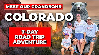 COLORADO Grandparent Trip with Grandchildren | Best Road Trip Route in Colorado for Family Travel