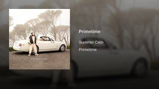 Summer Cem - Primetime (Official Audio)