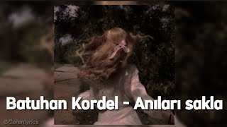 Batuhan Kordel - Anıları sakla (speed up)