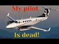 PASSENGER Lands Plane After PILOT DIES | Doug White KING AIR N559DW
