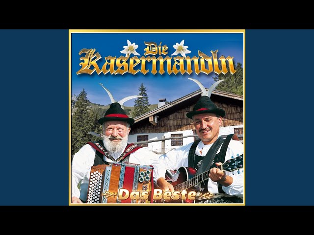 Original Kasermandln - Ein Dankeschön an Dich