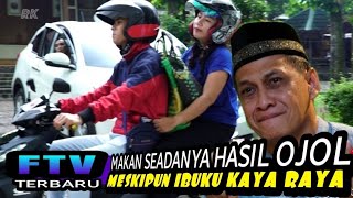 FTV TERBARU 2021- ANAK ORANG KAYA INI MEMILIH JADI  DRIVER OJOL DARIPADA DI PERUSAHAAN BESAR IBUNYA