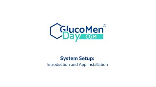 GlucoMen Day CGM 👍 | Tutorial 01 - System Setup: Introduction and App Installation screenshot 4