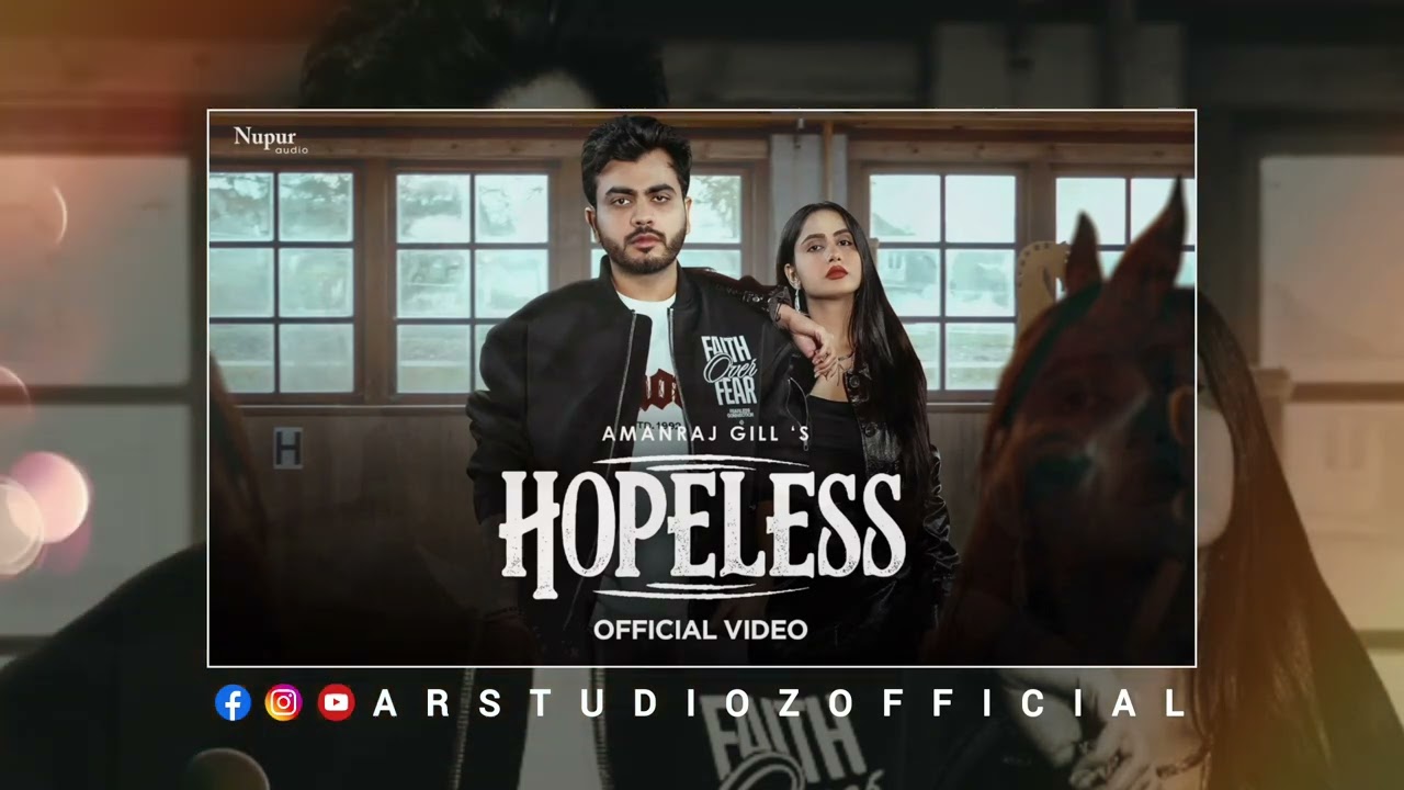 HOPELESS | AMANRAJ GILL | NEW DSP EDITION HARYANVI SONGS | CONCERT HALL SONGS