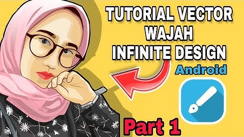 Tutorial Vector wajah infinite design Android/ios Part 1