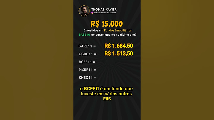 QUANTO RENDE R$15 MIL EM FUNDOS IMOBILIÁRIOS BASE 10?