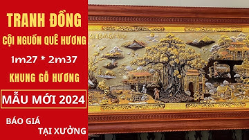 Tranh đồng Cội Nguồn Quê Hương 1m27*2m337 mẫu mới nhất 2024