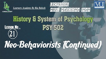 History and Systems of Psychology (PSY502) VU | Lecture No.21 | Learners Academy By Bia Baloch