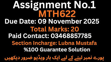 Mth622 assignment No.1 Incharge Lubna Mustafa Solution 2025_mth622 assignment 1_%100 Guarante#mth622