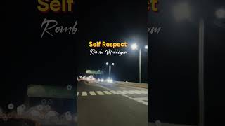 💯 #selfrespect #life #relatable #lifequotes #thoughtoftheday #motovlog #viral #views #selfhealing
