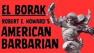 American Barbarian - El Borak: The Country of the Knife