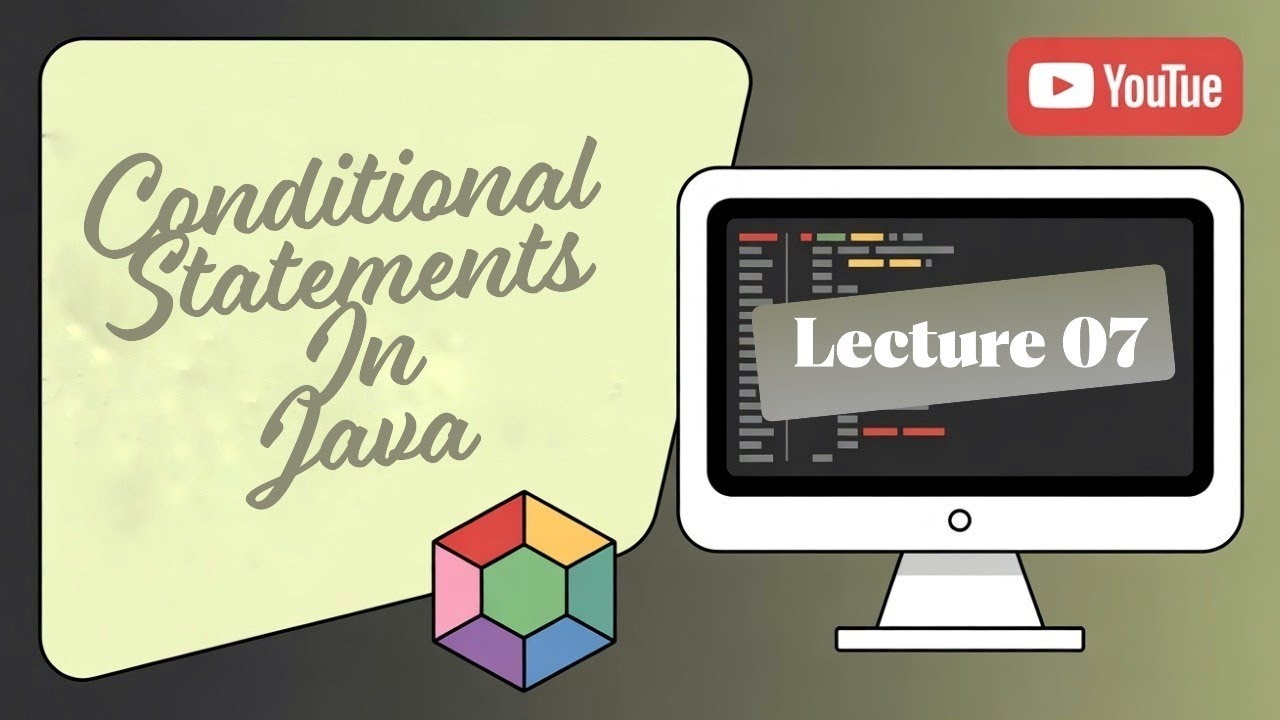 Conditional Statements In Java || Lecture 07 - YouTube
