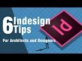 6 Indesign  Tips Every Architect Must Know !