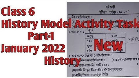 Class 6 History model activity task part 1,January 2022,,full solve model activity task class 6