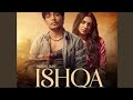 Ishqa Official Audio Varun Jain Rohit Zinjurke Kashika Kapoor Juno Mryogimusic11 Ishqa Official Audio Varun Jain Rohit Zinjurke Kashika Kapoor Juno Mryogimusic11