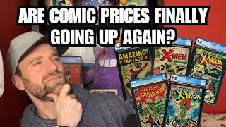 Comic Prices Rising | Spider-Man and X-Men Comics Are Getting HOT