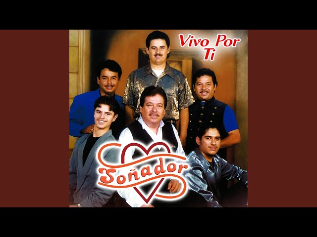 Soñador - Vivo Por Ti