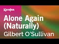 Alone Again (Naturally) - Gilbert O