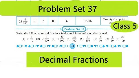 Problem Set 37 Class 5th Math Ch-9  Decimal Fractions / Problem Set 37 / Standard 5th / Maharashtra