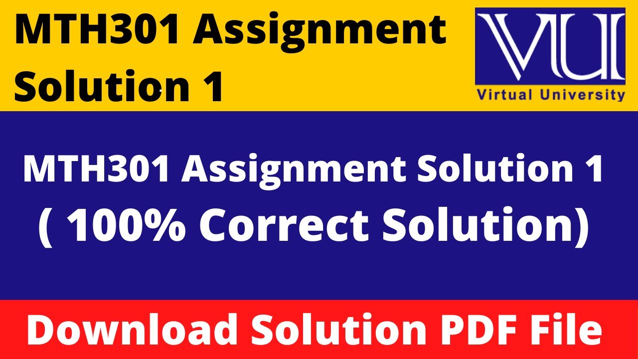 mth301 assignment 1 solution 2023 pdf