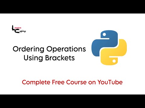 Python Course for Beginners #11 – Ordering Operations Using Brackets
