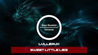 Lulleaux - Sweet Little Lies [Bass Boosted]