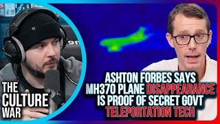 Ashton Forbes Says MH370 Plane Disappearance Is PROOF of Secret Government TELEPORTATION TECH