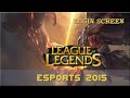 League of legends  esports 2015 login screen