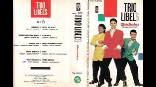 Trio Libel's - Bukan Sekedar Mimpi Composer - Bagoes AA (1989)