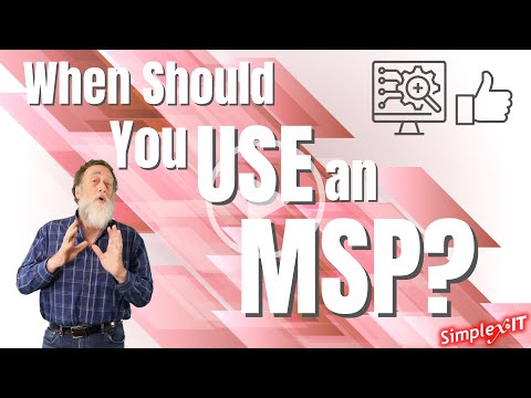 When should I use an MSP?