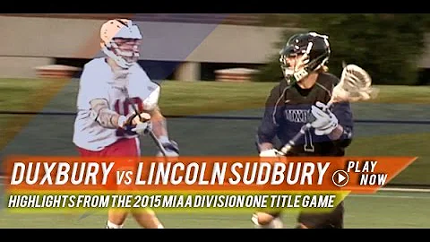 Duxbury (MA) vs Lincoln Sudbury (MA) | 2015 MIAA L...