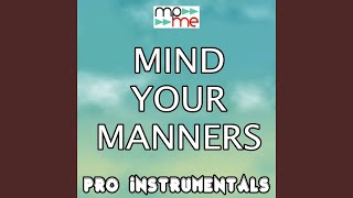 Mind Your Manners (Karaoke Version) (Originally Performed By Pearl Jam)
