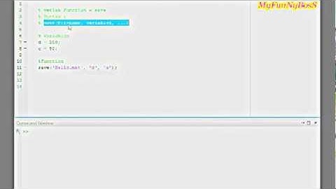 Matlab Function - Loading and Saving variables-part1 save( )