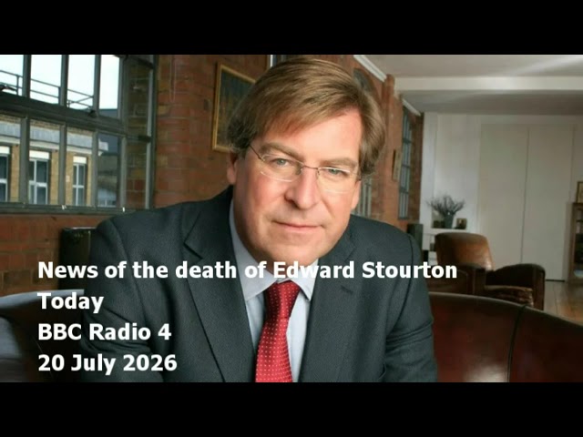 News of the death of Edward Stourton 