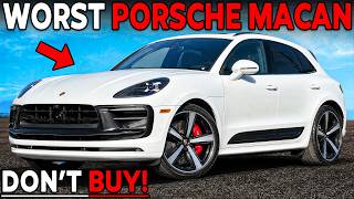3 WORST and 4 BEST PORSCHE MACAN Models in 2026 (AVOID!)
